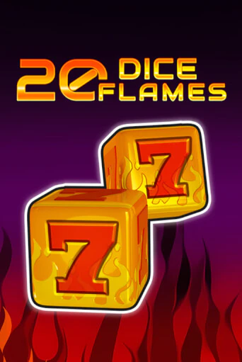 20 Dice Flames   от  демо версия | VAVADA без регистрации