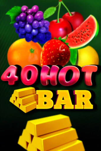 40 Hot Bar от  демо версия | VAVADA без регистрации