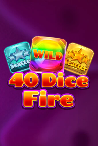 40 Dice Fire от  демо версия | VAVADA без регистрации