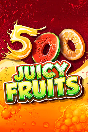 500 Juicy Fruits от  демо версия | VAVADA без регистрации