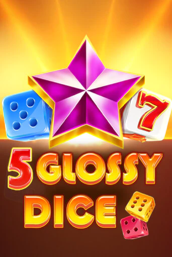 5 Glossy Dice от  демо версия | VAVADA без регистрации