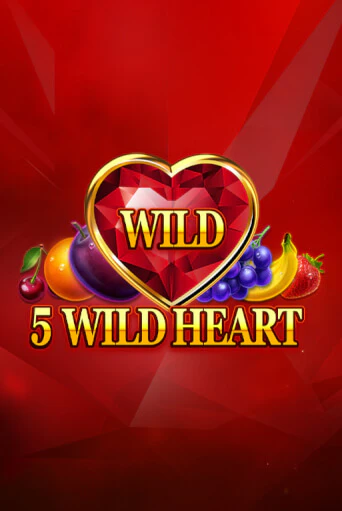5 Wild Heart - Red Stone от  демо версия | VAVADA без регистрации
