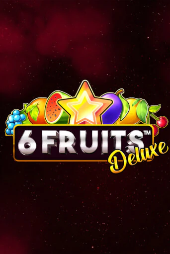 6 Fruits Deluxe от  демо версия | VAVADA без регистрации
