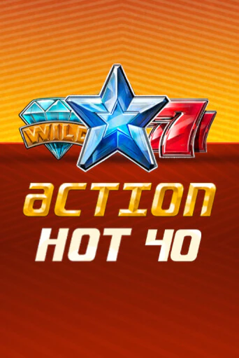 Action Hot 40   от  демо версия | VAVADA без регистрации