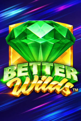 Better Wilds от  демо версия | VAVADA без регистрации