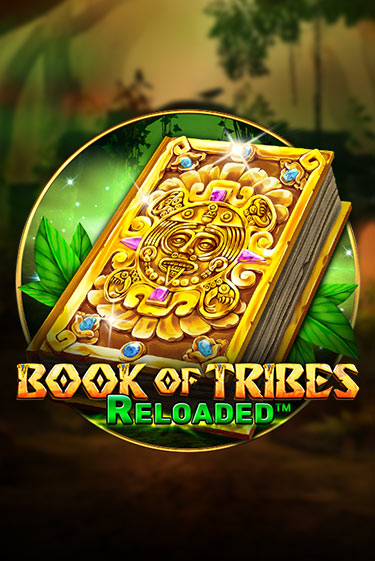 Book Of Tribes Reloaded от  демо версия | VAVADA без регистрации