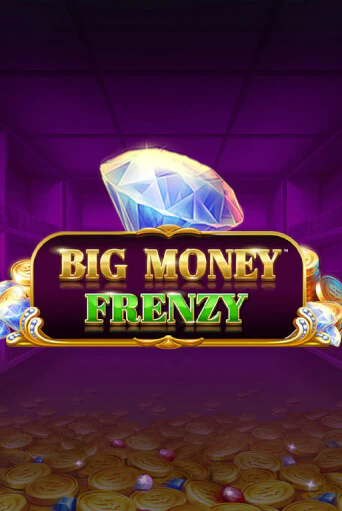 Big Money Frenzy от  демо версия | VAVADA без регистрации