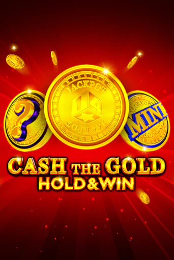 Cash The Gold Hold And Win от  демо версия | VAVADA без регистрации