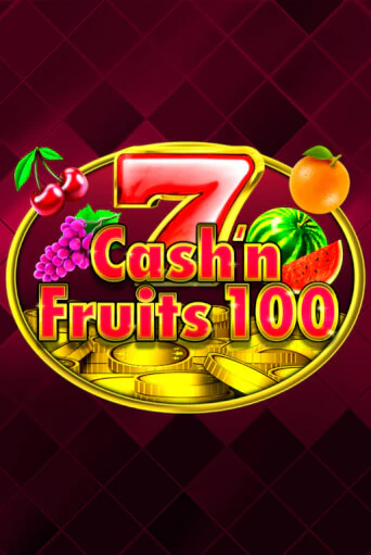 Cash'n Fruits 100 от  демо версия | VAVADA без регистрации