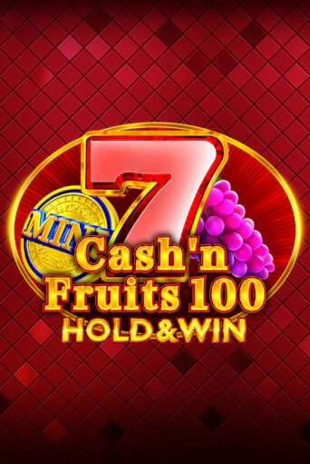 Cash'n Fruits 100 Hold And Win от  демо версия | VAVADA без регистрации