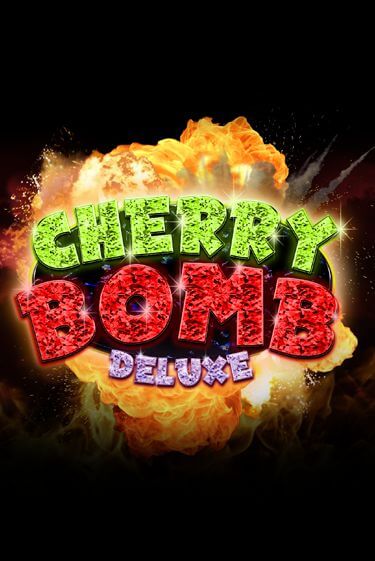 Cherry Bomb Deluxe от  демо версия | VAVADA без регистрации