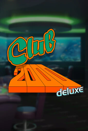 Club 2000 Deluxe от  демо версия | VAVADA без регистрации