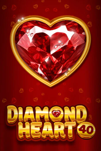 Diamond Heart 40 от  демо версия | VAVADA без регистрации