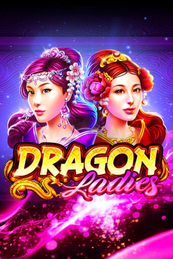 Dragon Ladies от  демо версия | VAVADA без регистрации