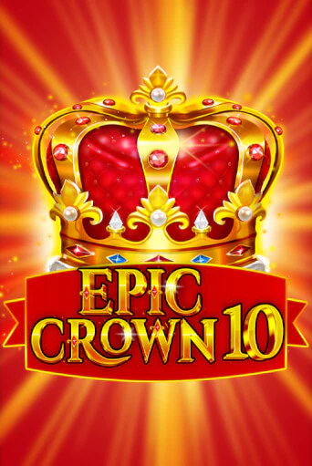Epic Crown 10 от  демо версия | VAVADA без регистрации