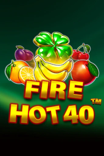Fire Hot 40 от  демо версия | VAVADA без регистрации