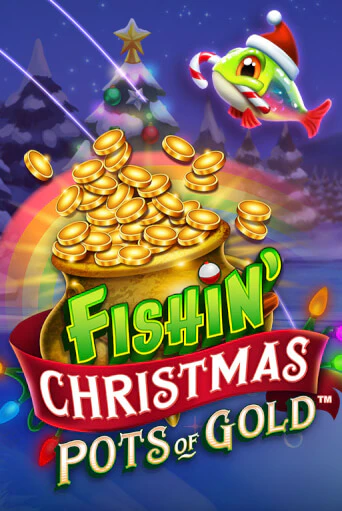 Fishin Christmas Pots of Gold от  демо версия | VAVADA без регистрации