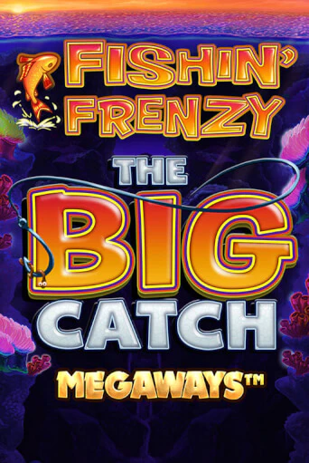 Fishin Frenzy Big Catch Megaways от  демо версия | VAVADA без регистрации