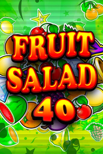 Fruit Salad 40 от  демо версия | VAVADA без регистрации