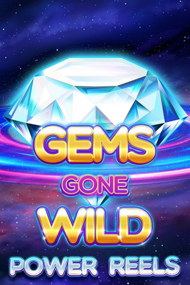 Gems Gone Wild Power Reels от  демо версия | VAVADA без регистрации