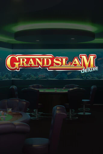 Grand Slam Deluxe от  демо версия | VAVADA без регистрации