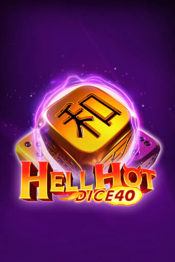 Hell Hot 40 Dice от  демо версия | VAVADA без регистрации