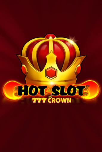 Hot Slot™: 777 Crown от  демо версия | VAVADA без регистрации