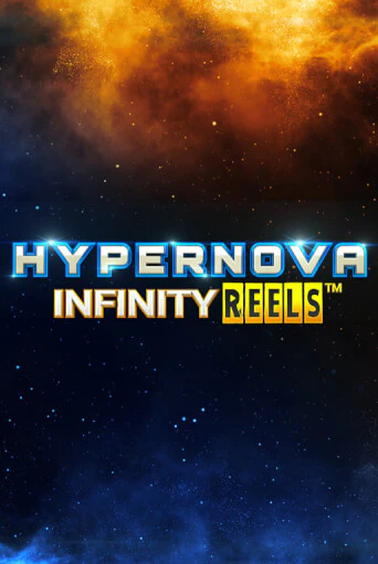 Hypernova Infinity Reels от  демо версия | VAVADA без регистрации