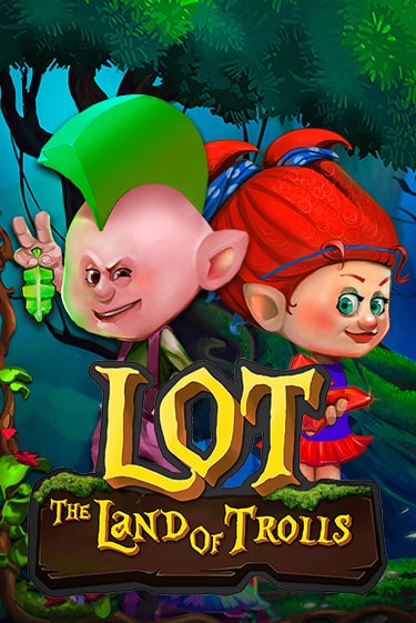 LOT Land Of Trolls от  демо версия | VAVADA без регистрации