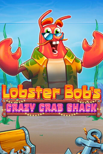 Lobster Bob's Crazy Crab Shack от  демо версия | VAVADA без регистрации