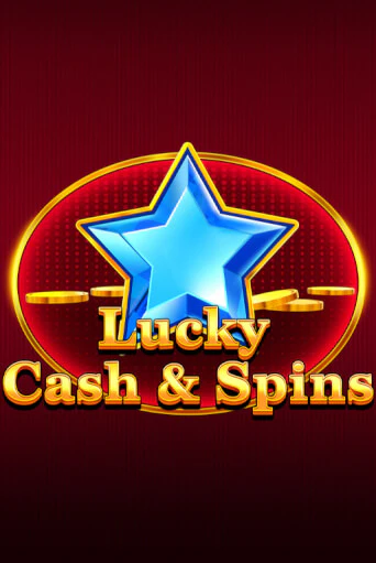 Lucky Cash And Spins от  демо версия | VAVADA без регистрации