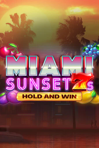 Miami Sunset 7s Hold and Win от  демо версия | VAVADA без регистрации