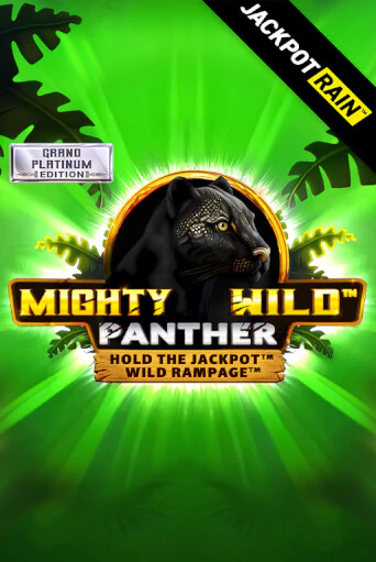 Mighty Wild: Panther Grand Platinum Edition JackpotRain от  демо версия | VAVADA без регистрации