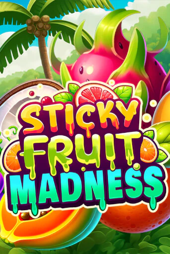 Sticky Fruit Madness от  демо версия | VAVADA без регистрации