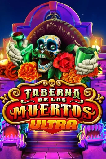 Taberna De Los Muertos Ultra от  демо версия | VAVADA без регистрации