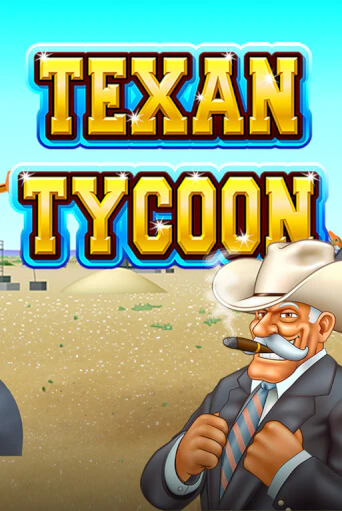 Texan Tycoon от  демо версия | VAVADA без регистрации