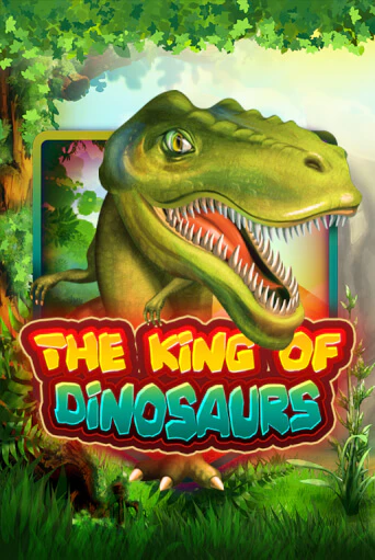The King of Dinosaurs от  демо версия | VAVADA без регистрации