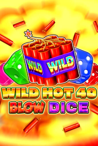 Wild Hot 40 Blow Dice от  демо версия | VAVADA без регистрации