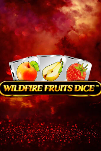 Wildfire Fruits Dice от  демо версия | VAVADA без регистрации