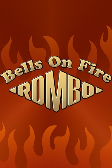 Bells on Fire Rombo от  демо версия | VAVADA без регистрации