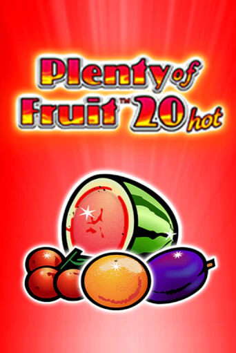 Plenty of Fruit 20 hot от  демо версия | VAVADA без регистрации